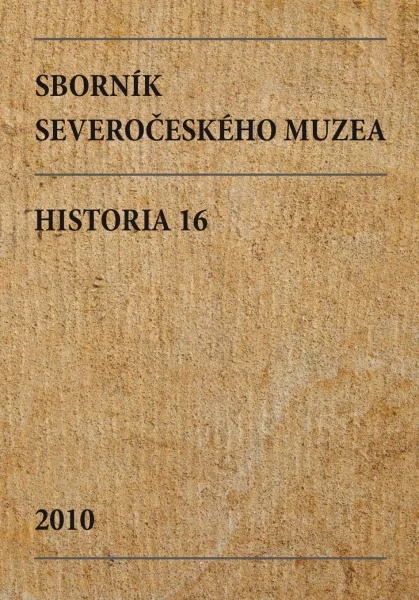 Sborník Severočeského muzea. Historia 16