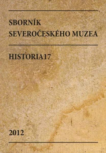 Sborník Severočeského muzea. Historia 17