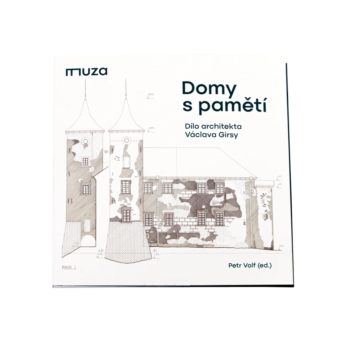 Domy s pamětí. Dílo architekta Václava Girsy